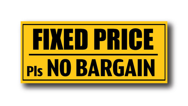 Fixed Price I Please No Bargain I Shop I Hotel I Super Market I Wall Sticker
