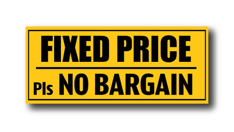 Fixed Price I Please No Bargain I Shop I Hotel I Super Market I Wall Sticker