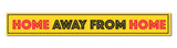 Home Away from Home I Quote I Wall Sticker