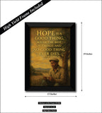 The Shawshank Redemption I Hope is a Good Thing I Hollywood Quotes I Inspirational I Motivational Quote I Movie Quotes Wall Poster / Frames