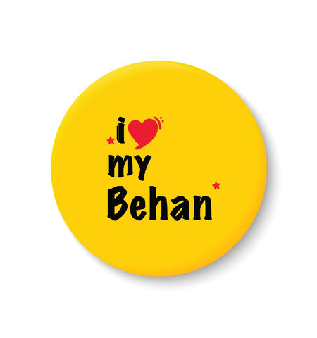 I Love My Behan Fridge Magnet