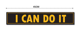 I Can Do It I Inspirational I Motivational Quote I Wall Sticker
