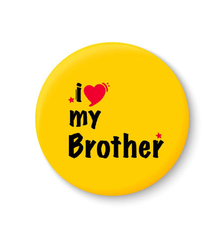 I Love My Brother Fridge Magnet