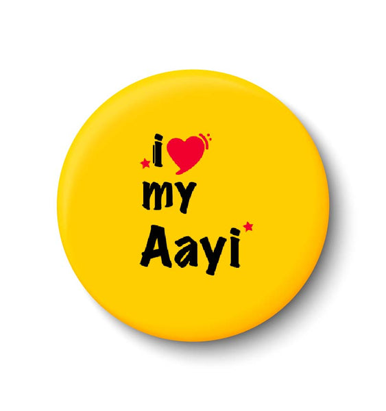 I Love My AAYI I Mothers Day Gift Fridge Magnet