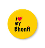 I Love My Bhonti Fridge Magnet