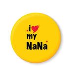 I love my NANA I Fathers Day Gift I My DAD I Fridge Magnet