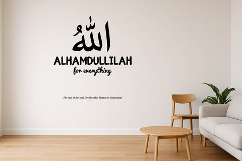 Alhamdullilah I For Everything I Thank God I Islamic I Muslim I Quote I Wall Decal
