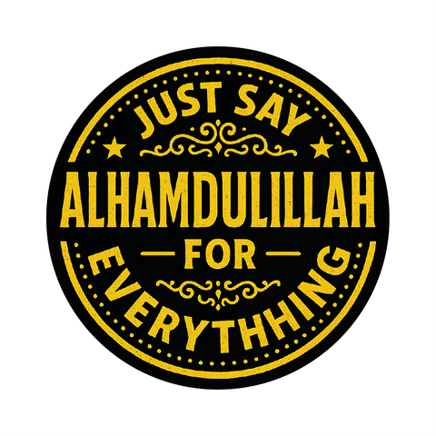 Just Say Alhamdulillah I Allah I Islamic I Bike Sticker