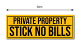 Private Property I Stick No Bills I School I College I Shop I Office I Quote I Wall Sticker