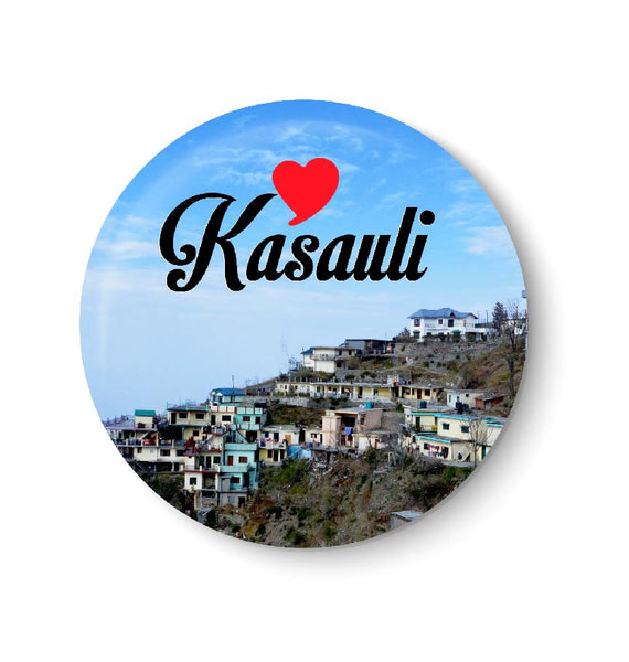 Love Kasauli I Travel Memories I Fridge Magnet