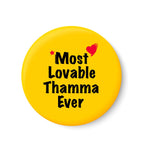 Most Lovable Thamma Ever I Raksha Bandhan Gifts Fridge Magnet