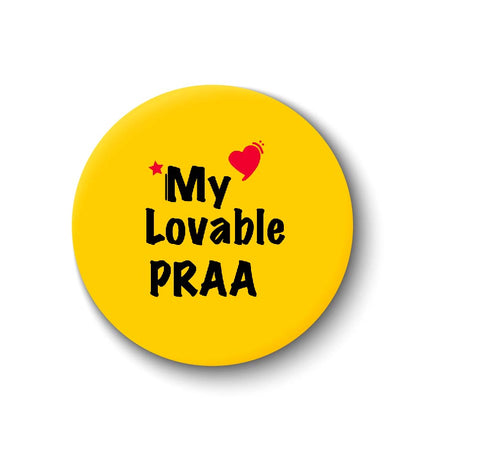 My Lovable PRAA I Raksha Bandhan Gifts Fridge Magnet