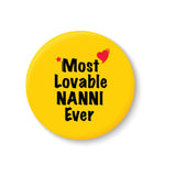 Most Lovable NANNI Ever I Raksha Bandhan Gifts Fridge Magnet