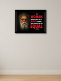 Periyar I She Should Be His Equal I Periyar Quote I Dravidian I Wall Poster / Frames