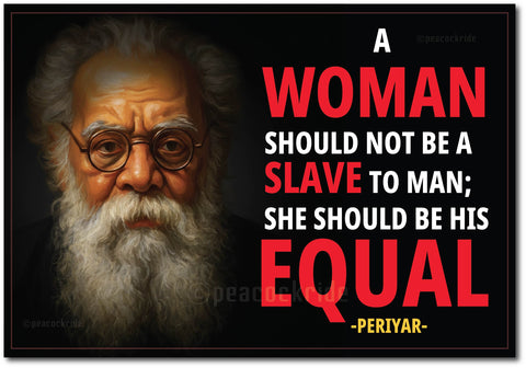 Periyar I She Should Be His Equal I Periyar Quote I Dravidian I Wall Poster / Frames