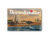 Love Thiruchendur I Tiruchendur Murugan Temple I Lord Murugan I Spiritual I Fridge Magnet