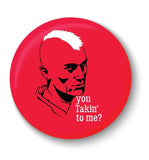 Taxi Driver I Robert De Niro I You Talkin' to me I Fridge magnet