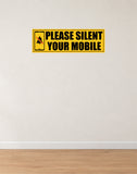 Please Silent Your Mobile I School I College I Hospital I Office I Company I Temple I Wall Sticker
