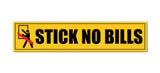 Stick No Bills I Private Property I School I College I Shop I Office I Home Compound I Wall Sticker