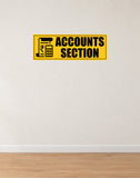 Accounts Section I School I College I University I Office I Company I Wall Sticker