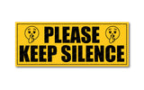 Please Keep Silence I School I College I Hospital I Office I Company I Wall Sticker