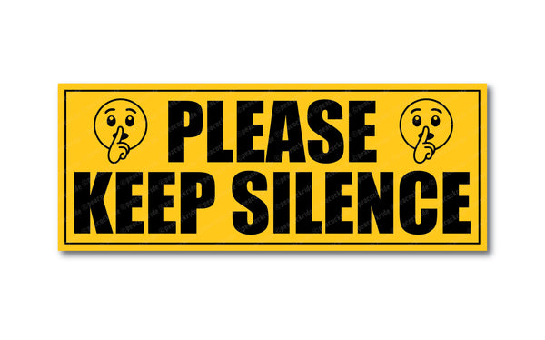 Please Keep Silence I School I College I Hospital I Office I Company I Wall Sticker