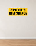 Please Keep Silence I School I College I Hospital I Office I Company I Wall Sticker