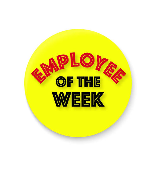 Employee of the Week I Office Pin Badge