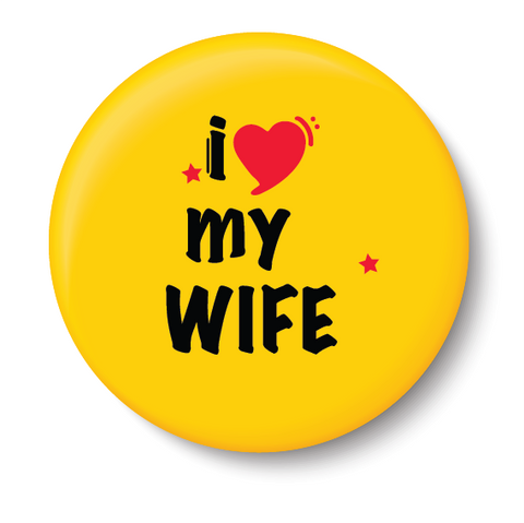 I Love my Wife I Relationship I Fridge Magnet