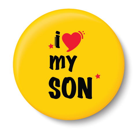 I Love my Son I Relationship I Pin Badge