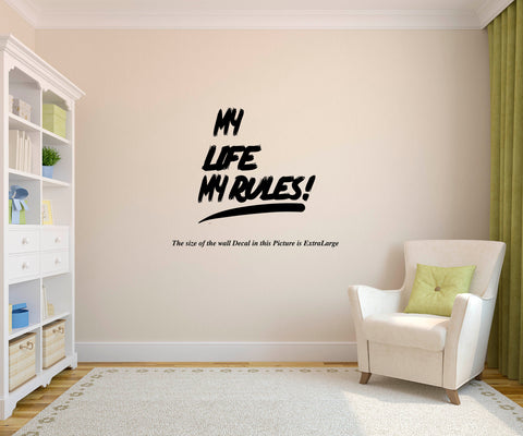 My Life My Rules Wall Decal