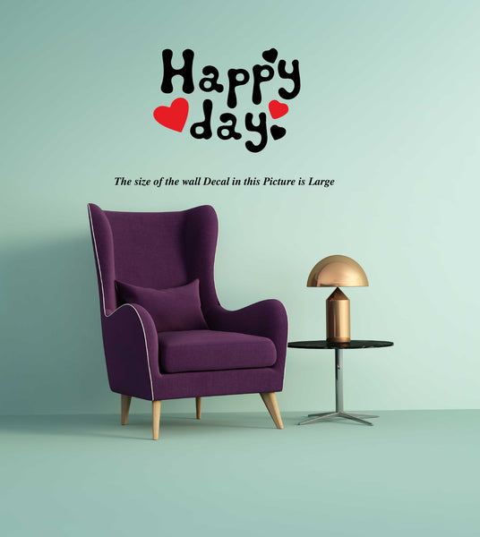 Happy Day I Romantic I Love I Valentines Day Series I Wall Decal