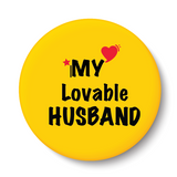 My Lovable Husband I Relationship I Fridge Magnet