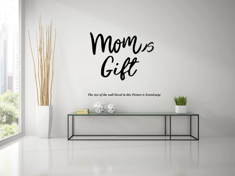 Mom's Gift Wall Decal