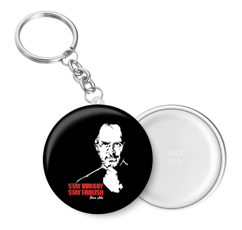 Steve Jobs I Stay Hungry Stay Foolish I Key Chain