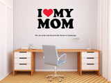 I Love My Mom Wall Decal