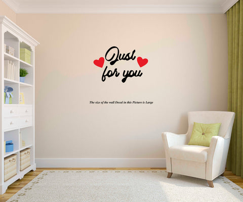 Just for You I Romantic I Love I Valentines Day Series I Wall Decal