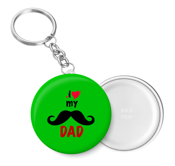 I Love My Dad Key Chain