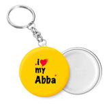 I Love My ABBA I I My DAD I Key Chain
