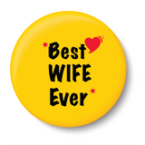 Best Wife Ever I Relationship I Fridge Magnet