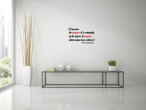 Dr Babasaheb Ambedkar Quote I I MEASURE I ,Dr Babasaheb Ambedkar Quote I I MEASURE I  Sticker,Dr Babasaheb Ambedkar Quote I I MEASURE I  Wall Sticker,Dr Babasaheb Ambedkar Quote I I MEASURE I  Wall Decal,Dr Babasaheb Ambedkar Quote I I MEASURE I  Decal	