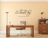 Dream Big ,Motivational I Wall Decal,Motivational 