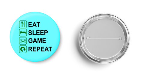 PEACOCKRIDE Love Game I Eat,sleep,Game and Repeat I Pin Badge