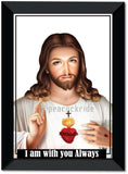 Jesus Christ I Always with You I Wall Poster / Frame