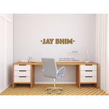 Jay bhim,Jay Bhim,Jay Bhim Quote Wall Sticker,Jay Bhim Sticker,Jay Bhim Wall Decal,Quote Sticker