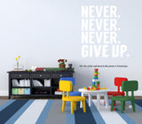 Never give up ,Motivational Wall Decal, Motivational 