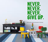  Never give up ,Motivational Wall Decal, Motivational 