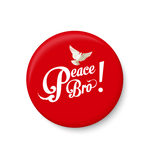 Peace Bro