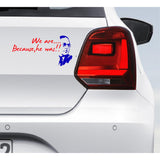 Dr. Ambedkar "We are because he was" Car Bumper Decal
