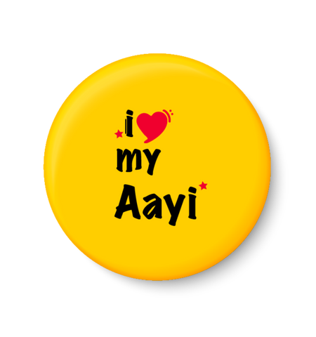 I Love My AAYI I Mothers Day Gift Pin Badge